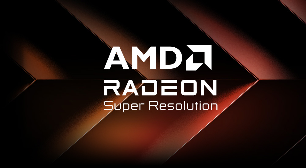 Mobile AMD Radeon™ Super Resolution