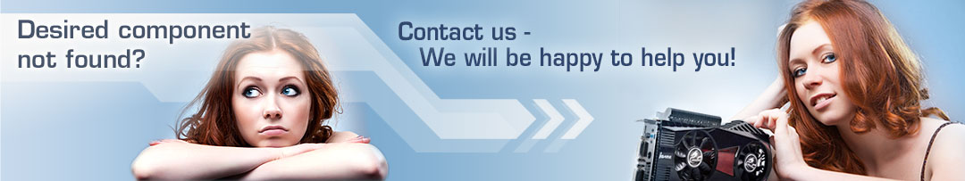 Not found the component you are looking for? Contact us - we will be happy to help you!